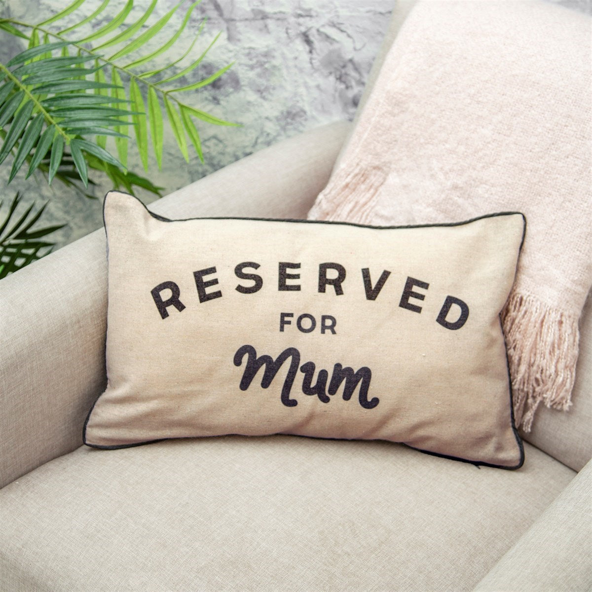 Reserved For Mum Decorative Cushion